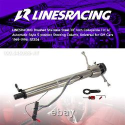 LR GM 30'' Tilt AT Automatic Collapsible Steering Column Universal for GM Cars